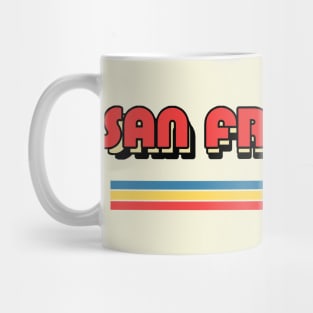 San Francisco \/\/ Retro Style Typography Design Mug